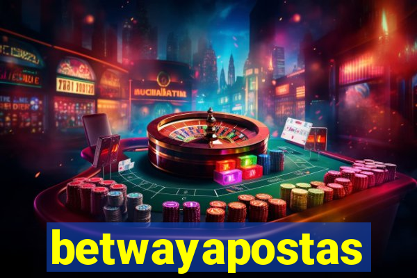 betwayapostas