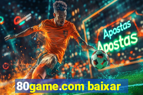 80game.com baixar