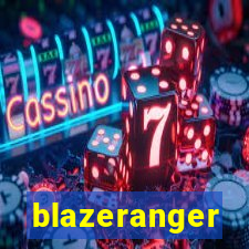 blazeranger