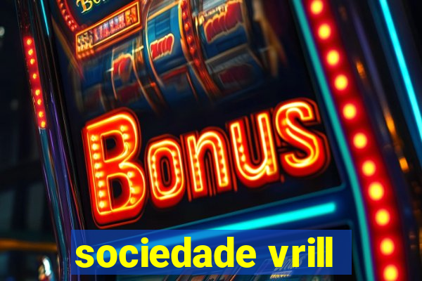 sociedade vrill