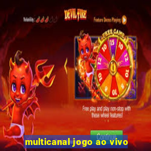 multicanal jogo ao vivo