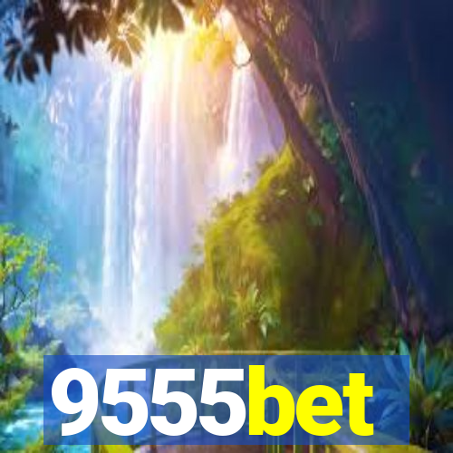 9555bet