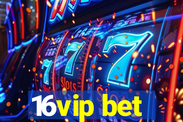 16vip bet