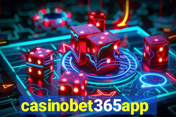 casinobet365app