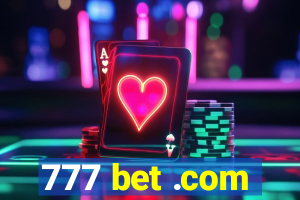 777 bet .com