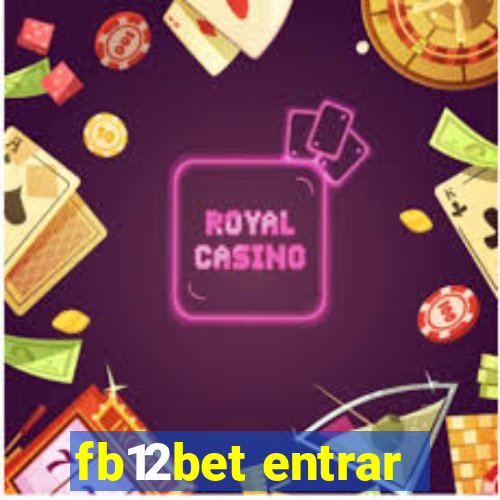 fb12bet entrar