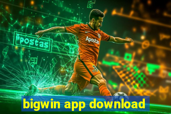 bigwin app download