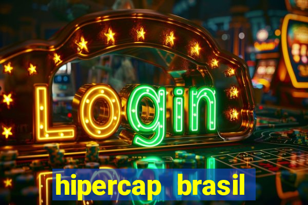 hipercap brasil como funciona