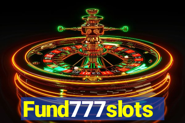 Fund777slots