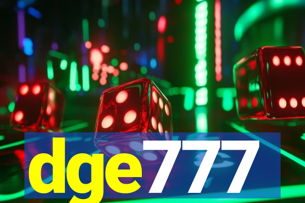 dge777