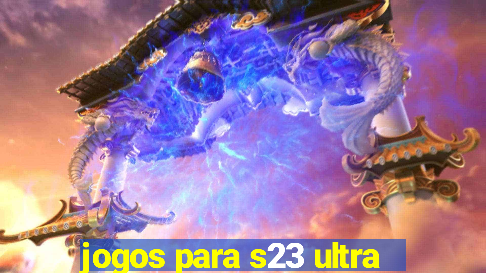 jogos para s23 ultra