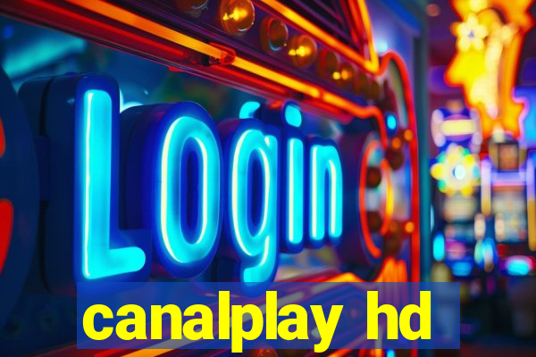 canalplay hd