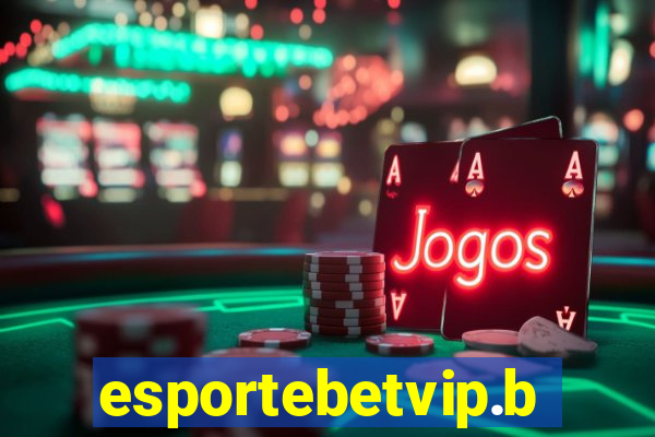 esportebetvip.bet