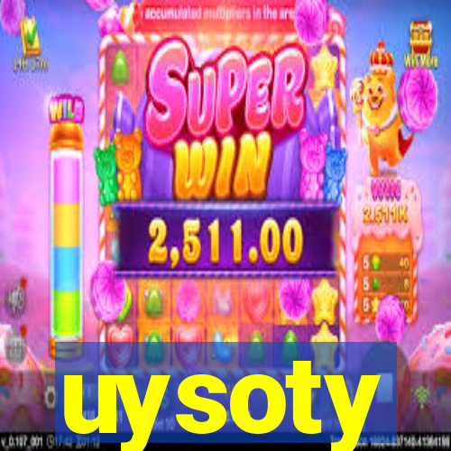 uysoty