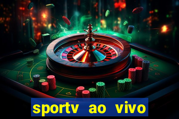 sportv ao vivo multi multicanal