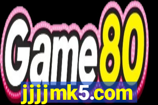 jjjjmk5.com