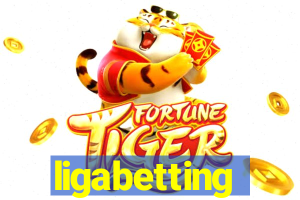 ligabetting