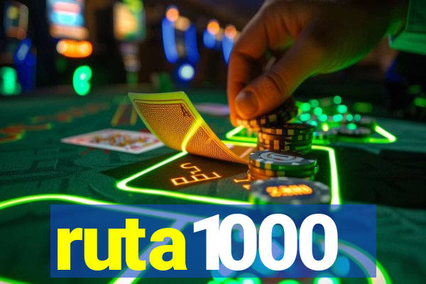 ruta1000