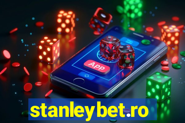 stanleybet.ro