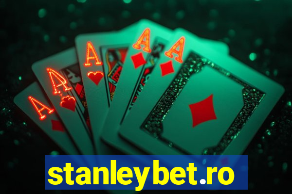 stanleybet.ro