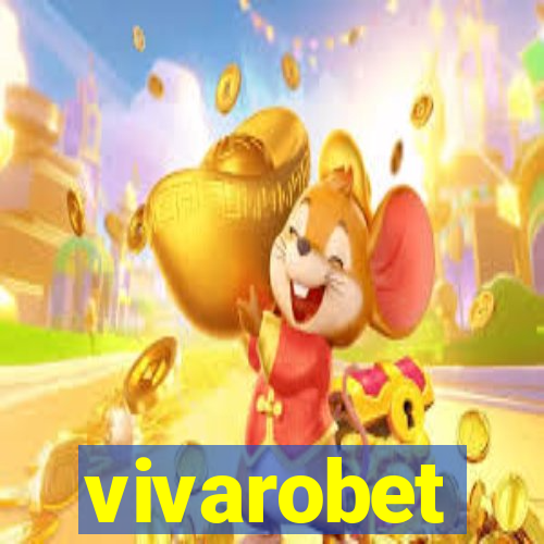 vivarobet